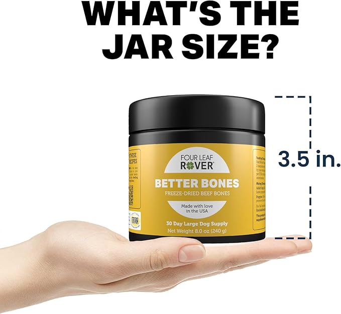 Better Bones - Dog Calcium Supplement with Phosphorus and Vitamin D for Joint, Teeth and Bone Health Support - Pure Grass-Fed Australian Beef Bone - Vet Formulated - Made in The USA FourLeafRover